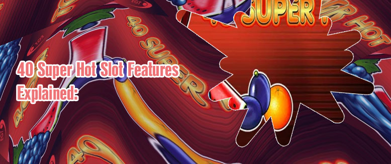 40 super hot online slot