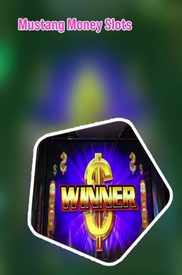 Mustang money free slots