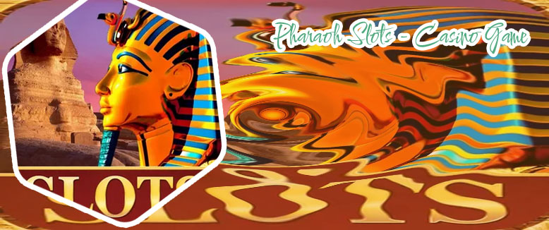 Pharaoh slot