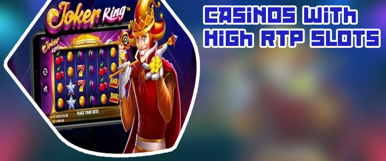 Slot games with high rtp