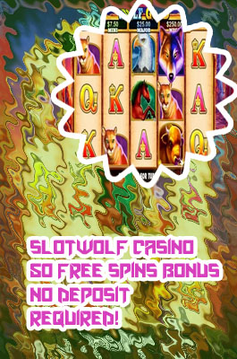 Slot wolf no deposit bonus