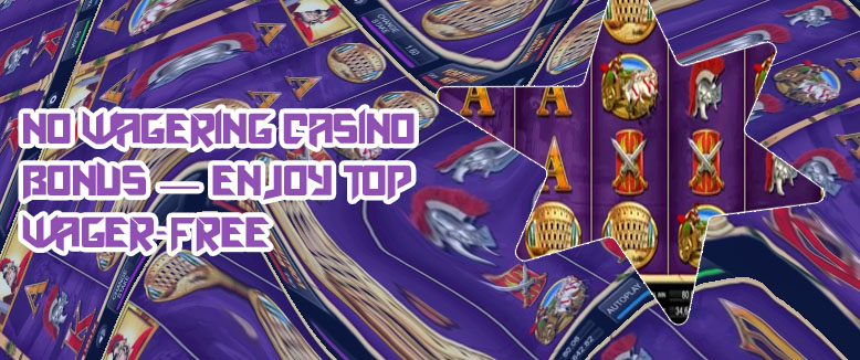 Slots no wager free spins