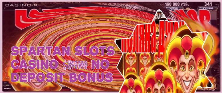 Spartan slots casino no deposit bonus