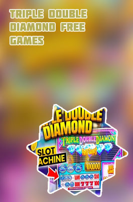 Triple double diamond slot machine free games