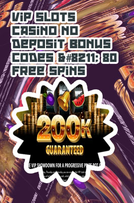 Vip slots casino no deposit